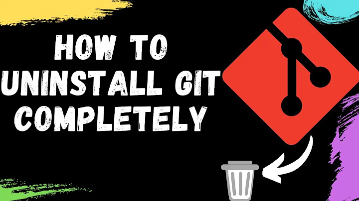 How to uninstall git completely