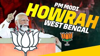 PM Modi LIVE | Public meeting in Howrah, West Bengal |Lok Sabha Election | BJP |जनसभा|PM मोदी |चुनाव