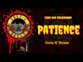 Patience - Guns N&#39; Roses ( lirik dan terjemahan )