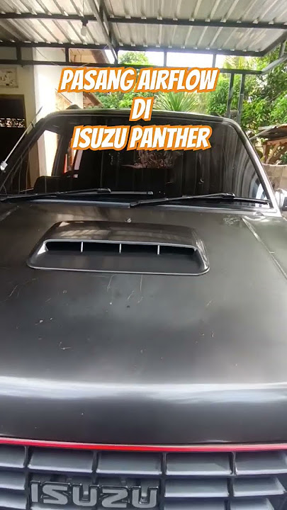 Pasang Airflow di Kap Mesin Isuzu Panther 😎😎 #airflow #isuzupanther #modifikasi