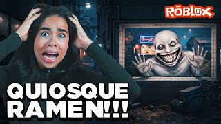 SOBREVIVA NESSE QUIOSQUE RAMEN NA MADRUGADA NO ROBLOX