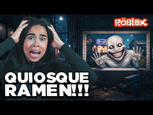 SOBREVIVA NESSE QUIOSQUE RAMEN NA MADRUGADA NO ROBLOX