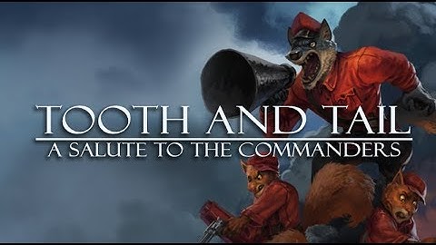 TOOTH AND TAIL - A salute to the Commanders