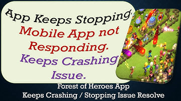 How To Fix Forest of Heroes App Keeps Stopping | Keeps Crashing Problem | Problem Resolved