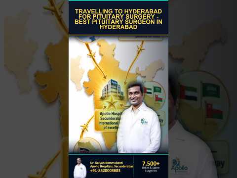 Travelling to Hyderabad for Pituitary Surgery - Best Pituitary Surgeon in Hyderabad