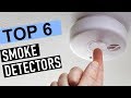 Top 6: Best Smoke Detectors