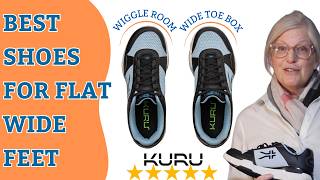 Ultimate Shoe Solution For Flat Wide Feet Kuru Quantum 2025