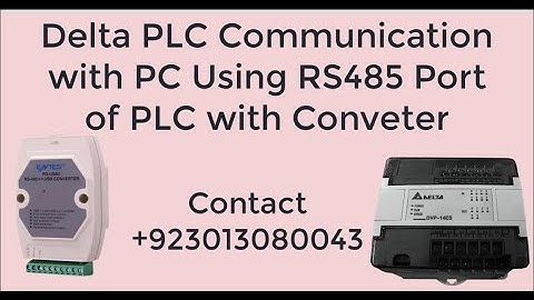 Delta PLC Communication with PC using RS 485 port of PLC with Converter