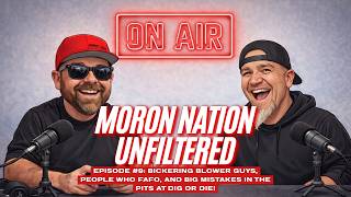 Famous Moron Nation Unfiltered Episode 9: Episode #9: OSS 1, Bickering Blower guys, and People who FAFO! Wealth