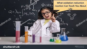 Introduction to oxidation reduction reactions animation @magicofeducationeducationalvid