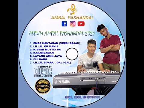 ALBUM AMBAL PASHANDAL FEAT. OLLOK - PLAYLIST ALBUM AMBAL PASHANDAL 2021