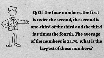Of the four numbers, the first is twice the second, the second is one-third of the third and the
