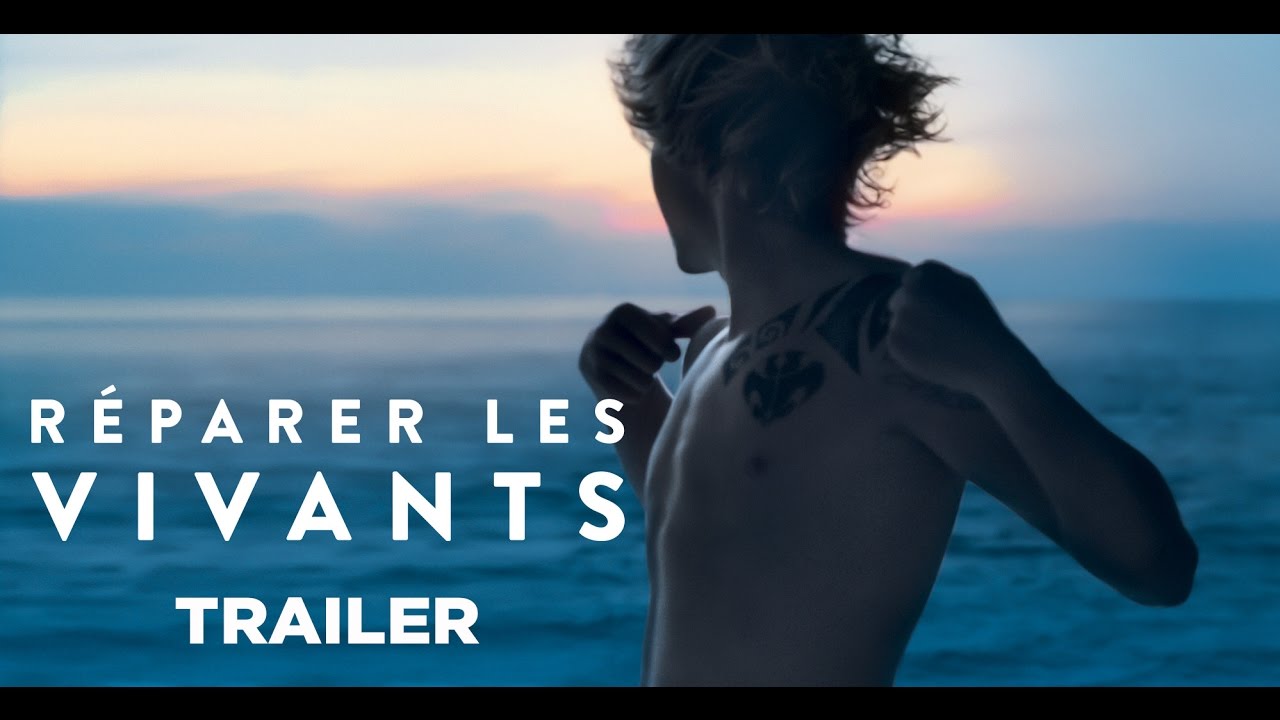 Réparer les vivants (Trailer) - Release : 9/11/2016 - YouTube - Réparer Les Vivants Streaming