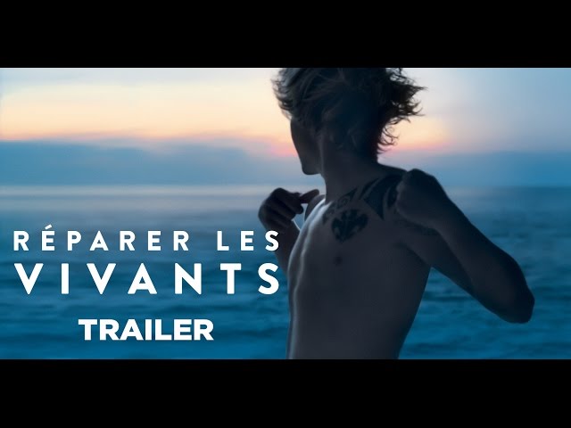 Réparer les vivants (Trailer) - Release : 9/11/2016 