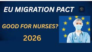 EU Migration Pact 2026: What Nurses Must Know