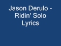 Jason Derulo - Ridin