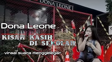 KISAH KASIH DISEKOLAH DONA LEONE (COVER)2025