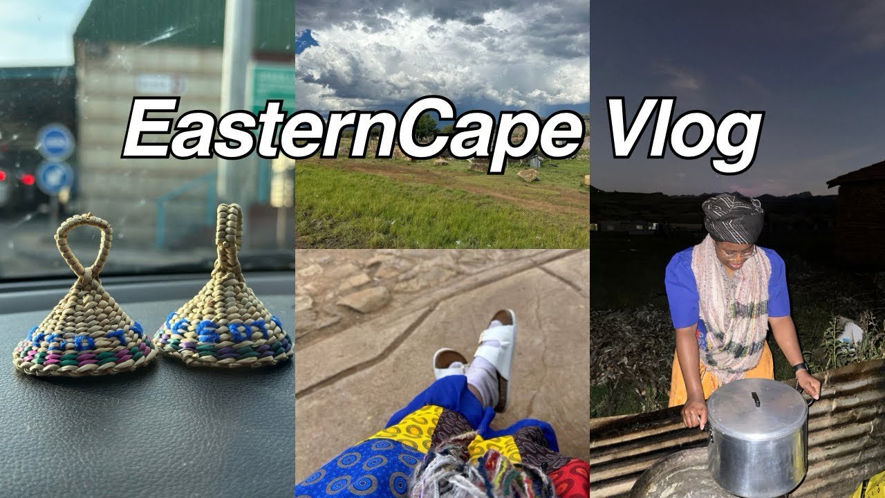 EASTERN CAPE VLOG | LESOTHO QUICK STOP | SELF CARE BACK HOME