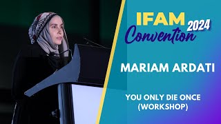 Download Lagu Mariam Ardati | You Only Die Once - Workshop | IFAM Convention 2024 | Day 1 MP3