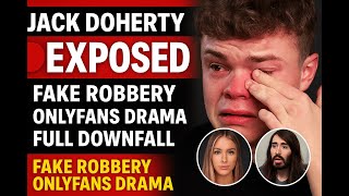 Jack Doherty EXPOSED: FAKE Robbery, OnlyFans Fallout & His Total Meltdown