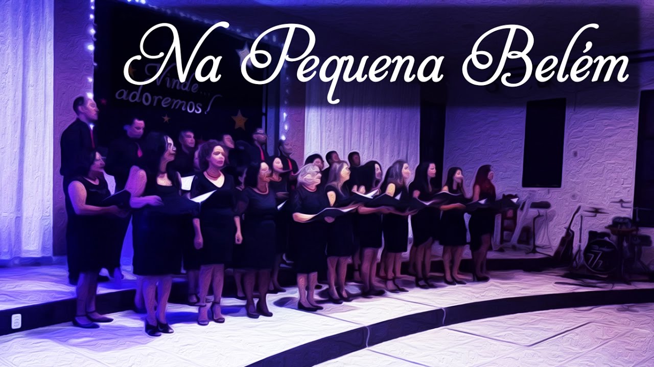 Na Pequena Belém - Cantata de Natal 