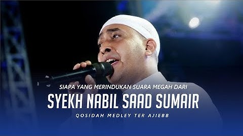 SUARA SYEKH NABIL SAAT MEMBAWAKAN QOSIDAH DI MILAD NURUL MUSTHOFA