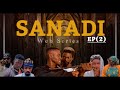 SANADI SEASON 1 EPISODE 2 ORIGINAL HD