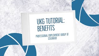 UKG Tutorial: Benefits