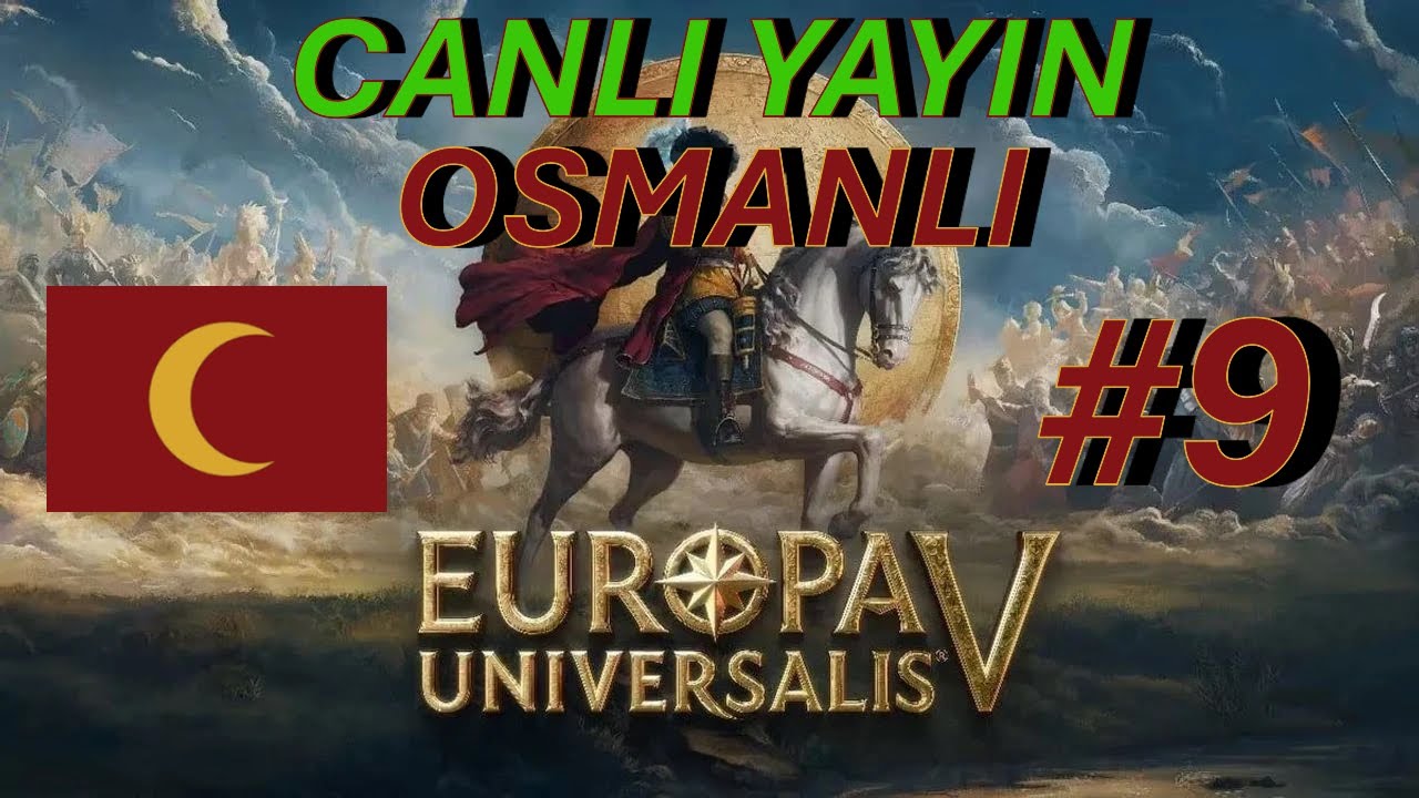 🎮OSMANLI SERİSİ #9 | EU 5 | ÇİftYayın! | Sonuna kadar🎙️
