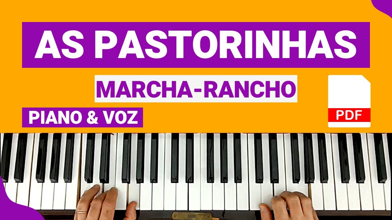 COMO TOCAR AS PASTORINHAS (NOEL ROSA) 💥  Piano e Voz 💥 Ritmo de MARCHA-RANCHO 💥 Baixe o PDF