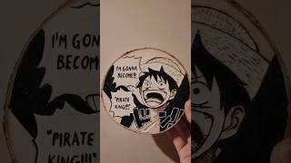I'm gonna become pirate king!!! 👑 #luffy #woodburning #onepiece #pyrography #animeart #anime  #art