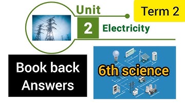 6th science 2nd term unit 2 book back answers || Electricity chapter question answers