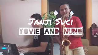 Janji Suci  Yovie And Nuno saxophone And Piano Cover