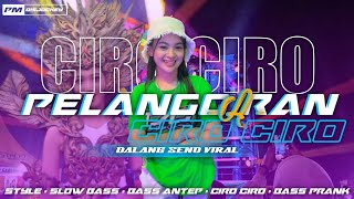 FREE FLM ! DJ PELANGGARAN × CIRO CIRO VIRAL TIK TOK | DALANG SENO VIRAL