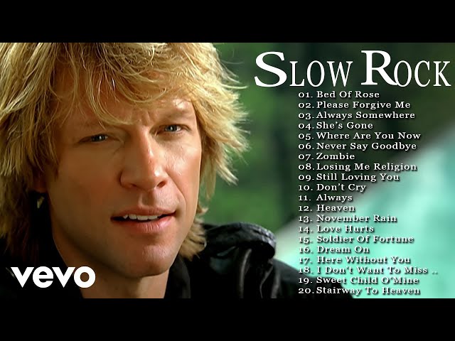 Top 100 Best Slow Rock Of All Time - Scorpions, Bon Jovi, Eric Clapton, Guns N' Roses, Steelheart,U2