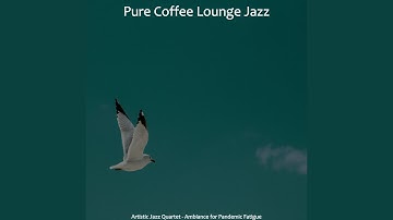 Tasteful Jazz Sax with Strings - Vibe for Pandemic Fatigue