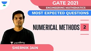 Numerical Methods - Most Expected Questions for GATE 2021 - 2 | Engineering Math | Shrenik Jain