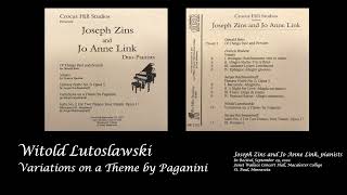 Joseph Zins and Jo Anne Link Performing Lutoslawski: Variations on a Theme of Paganini