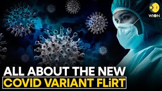 Should you be concerned about the new COVID-19 variant FLiRT? | WION Originals
