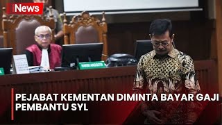 Keterlaluan, Gaji Pembantu SYL Rp32 Juta Ditanggung Eks Anak Buahnya di Kementan