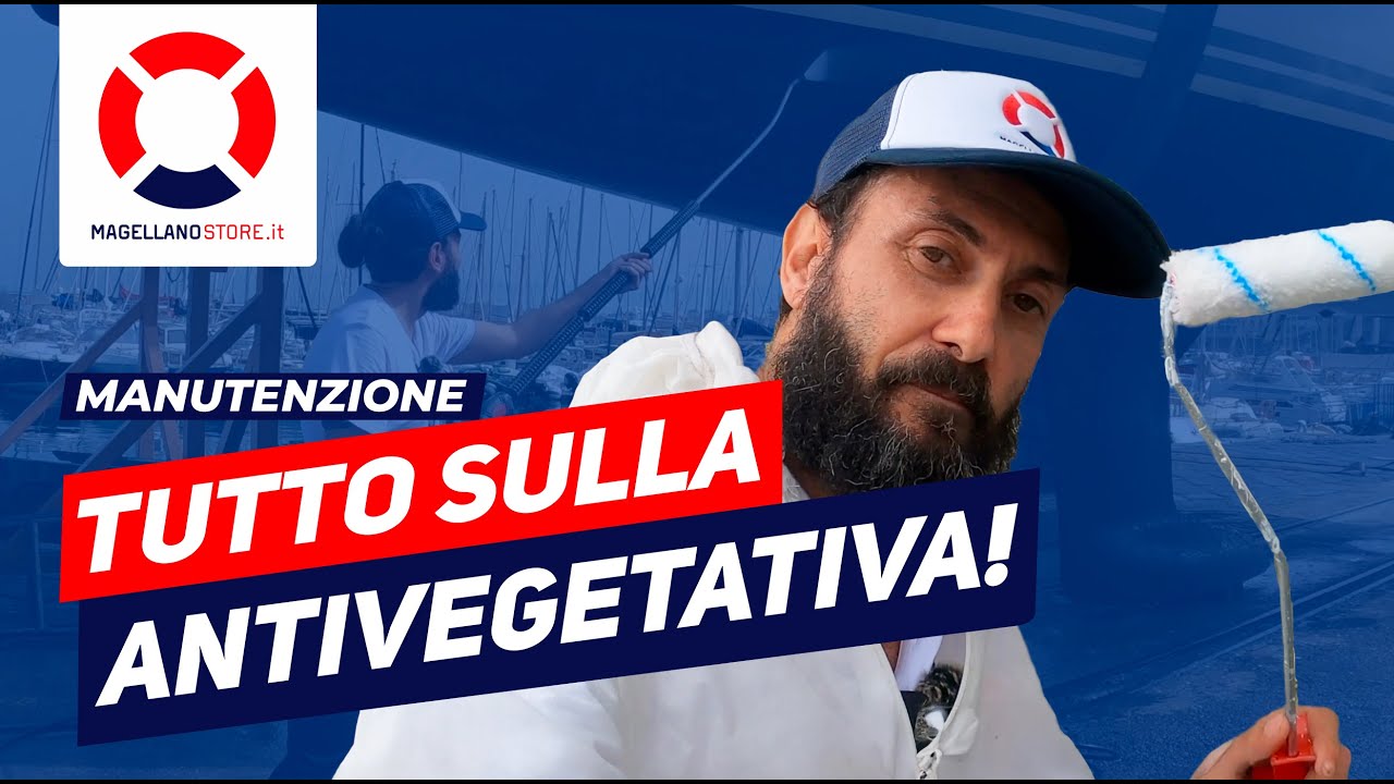 ANTIVEGETATIVA: Come Scegliere, Rimuovere e Applicare l'Antivegetativa giusta per la tua barca