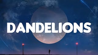 Dandelions - Ruth B. [Lyrics]