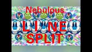 NO CLICKBAIT!!! //LINESPLIT IN NEBULOUS!!!//NO HACK AND NO CLICKBAIT!!!