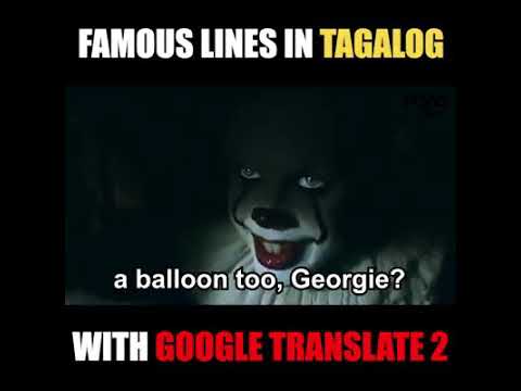 famous-line-in-tagalog-with-google-translate