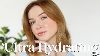 The ULTIMATE Hydrating Makeup Routine