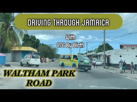 Waltham Park Road | Kingston | Driving in Jamaica