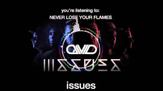 Issues - Never Lose Your Flames (Radial Audio Spectrum by RnDvD)