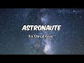 Astronaute  anom vayn  lyrics 