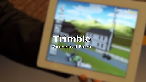 Trimble Connected Farm