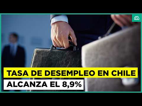 Desempleo en Chile alcanza 8,9%: análisis de los factores detrás de la cifra